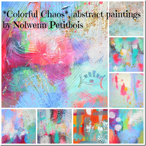 Colorful Chaos abstract paintings, by Nolwenn Petitbois